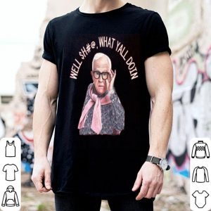 Leslie Jordan Well Shit What Yall Doin
