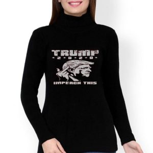 Nice Trump Fuck 2020 Impeach This Shirt