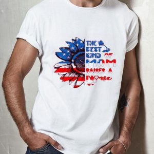 Nice Sunflowers America The Best Kind Of Mom Raises A Nurse Shirt