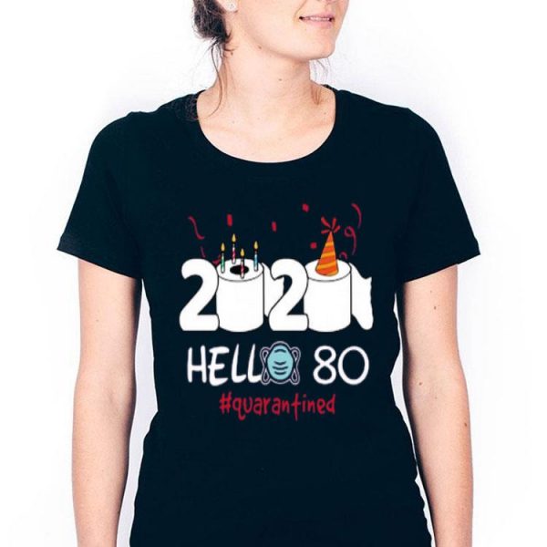 Nice Born in 1945 Birthday Gift Idea 2020 Hello 80 Toilet Paper Birthday Cake Quarantined Social Distancing Shirt