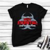Nice Biohazard Symbol Tell Me I’m Non-Essential One More Time Shirt