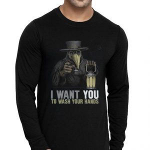 Hot Plague Doctor I Want You To Wash Your Hands shirt
