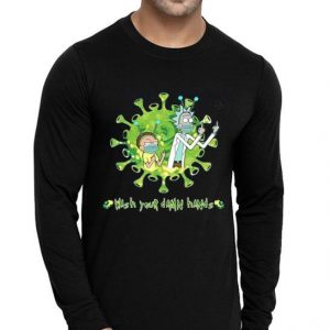 Hot Rick And Morty Wash Your Damn Hands shirt