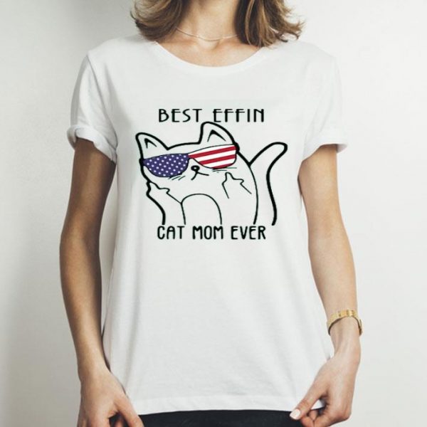 Top Cat Obscene Usa Best Effin Mom Ever shirt