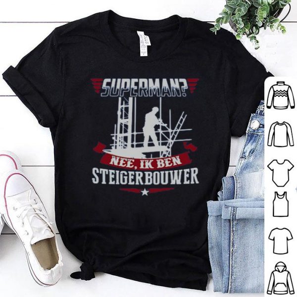 Superman Nee Ik Ben Steiger Bouwer