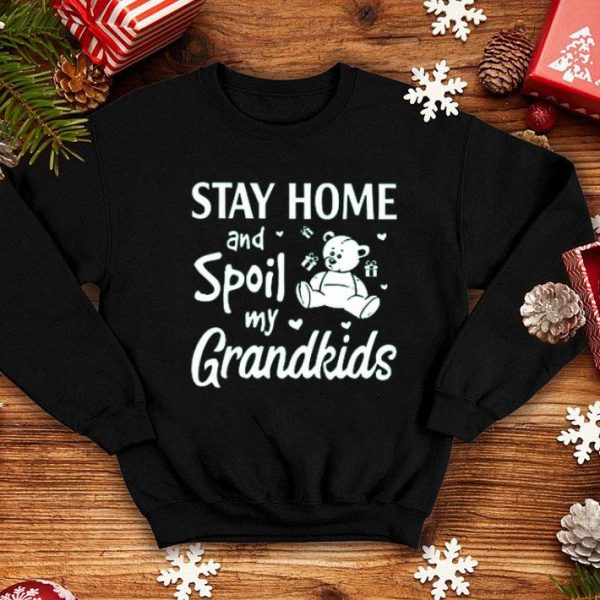 Stay Home And Spoil My Grandkids