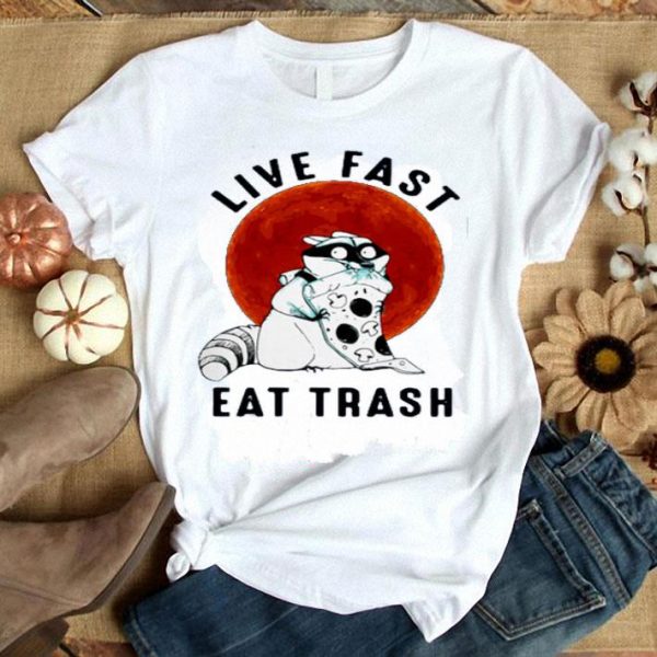 Hot Fox Live Fast Eat Trash Vintage shirt