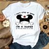 Hot Mickey Mouse Mask I Can’t Stay At Home I’m A Nurse We Fight When Others Can’t No More shirt