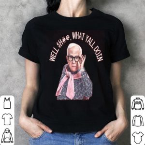 Leslie Jordan Well Shit What Yall Doin