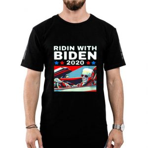 Nice Ridin With Biden 2020 Shirt