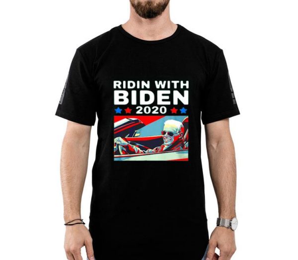 Nice Ridin With Biden 2020 Shirt
