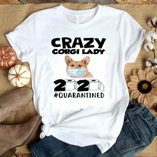 Nice Crazy Corgi Lady 2020 shirt