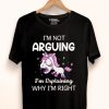 I’m Not Arguing I’m Explaining Why I’m Right