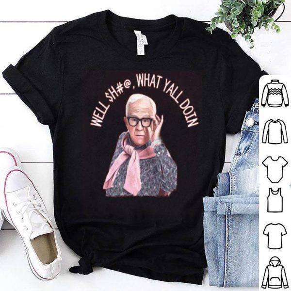 Leslie Jordan Well Shit What Yall Doin