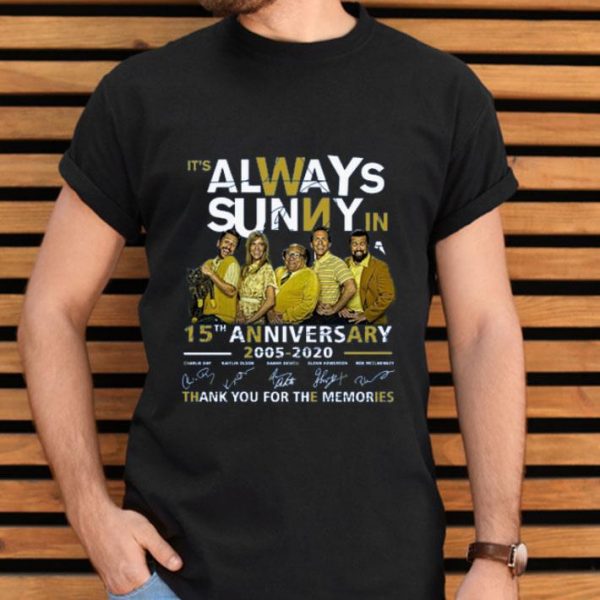 Top It’s Always Sunny In Philadelphia 15th Anniversary 2005 2020 Thank You For The Memories Signatures shirt