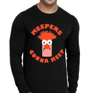 Nice Meepers Gonna Meep Shirt