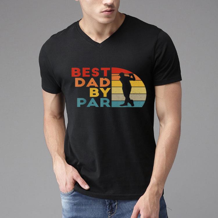 Best Dad By Par Golf Lover Gift For Funny Father's Day Shirt