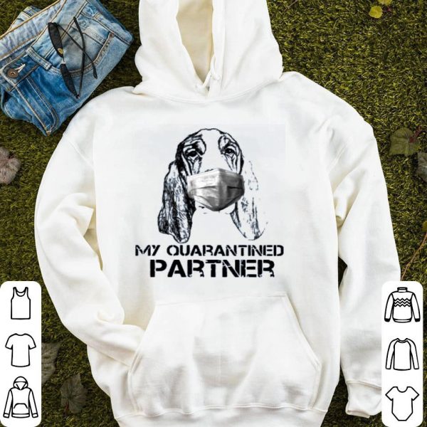 Basset Hound Face Mask My Quarantined Partner Shirt