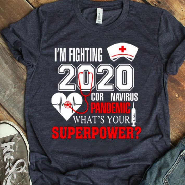 I’m Fighting Coronavirus 2020 Shirt