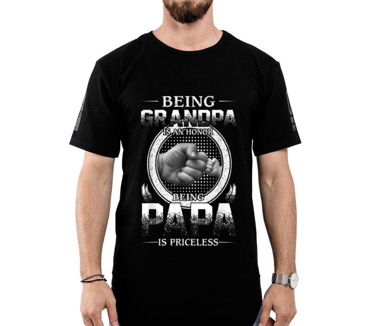 Being Grandpa Is An Honor Being Papa Is Priceless Father Shirt
