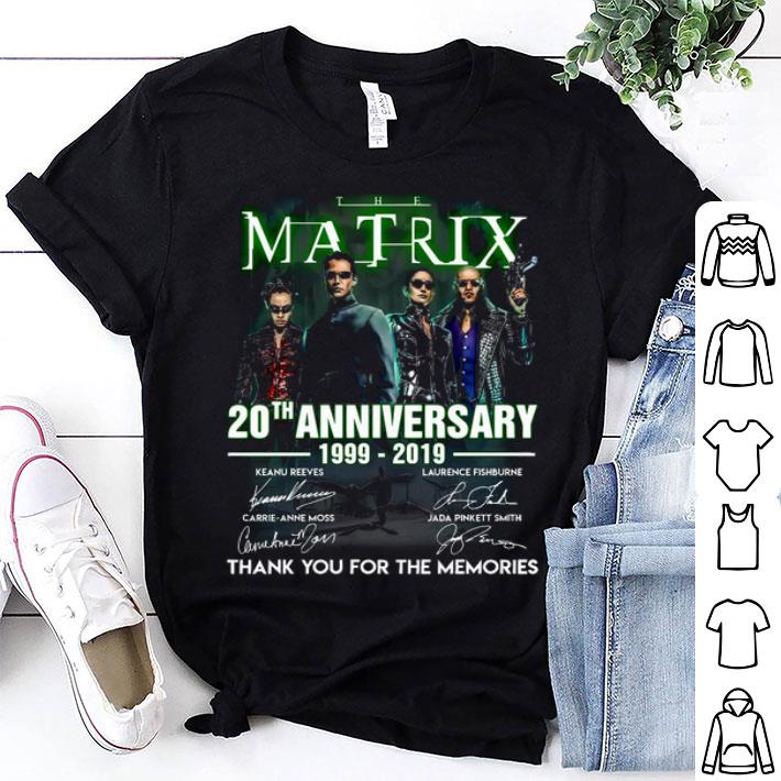 The Matrix 20th Anniversary 1999 2019 Thank You For The Memories Signatures Shirt
