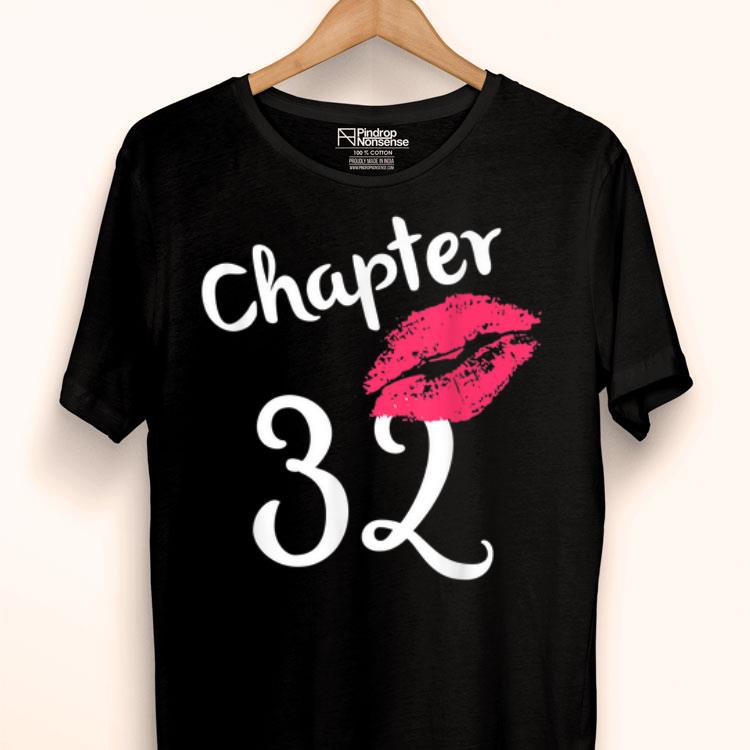 Women Born In 1988 Chapter 32 Years 32nd Happy Birthday Lips Shirt