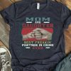 Mom And Daughter Best Freakin Partner In Crime Ever Shirt