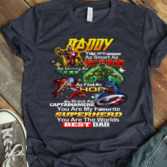 Best Dad Ever Smart Strong Fast Brave SuperHero Shirt