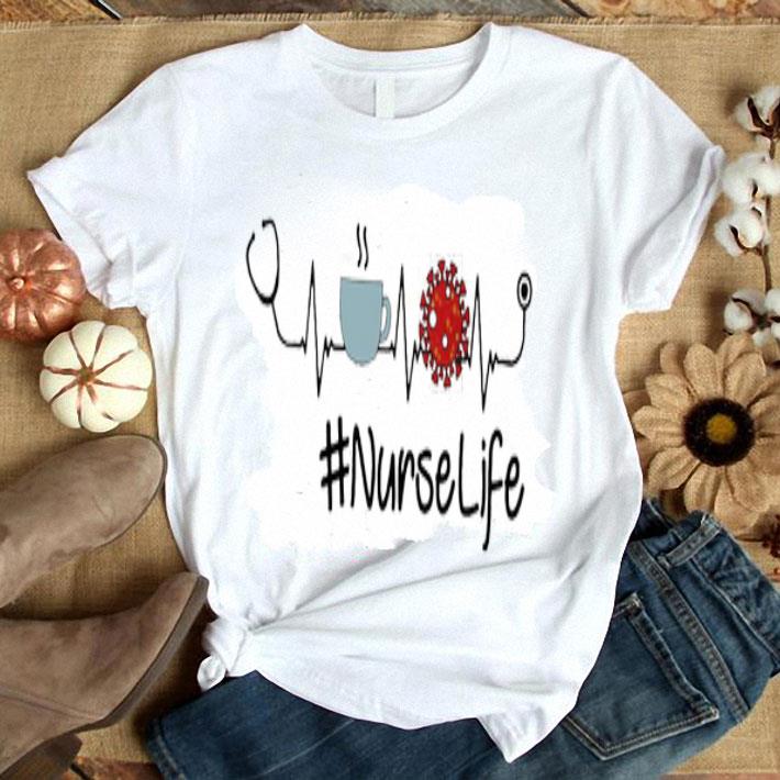 Nurse Life Heartbeat Coffee Coronavirus Shirt
