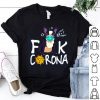 French Bulldog Face Mask Fuck Corona Shirt