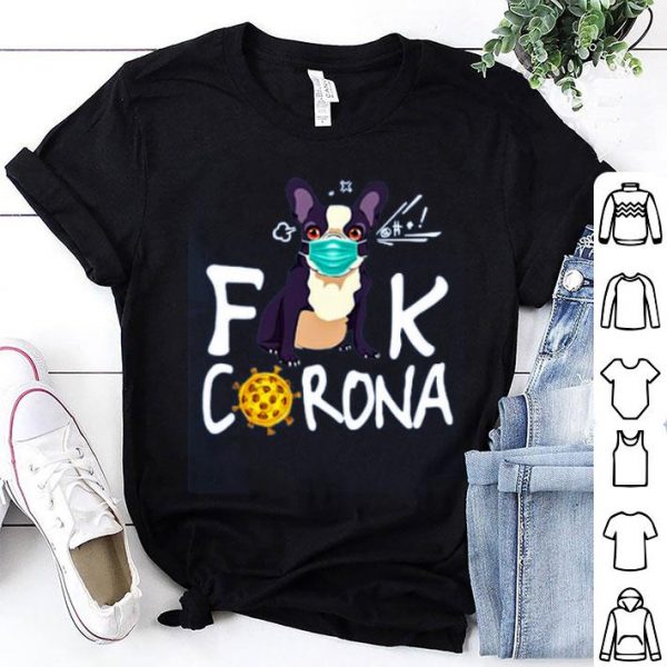 French Bulldog Face Mask Fuck Corona Shirt