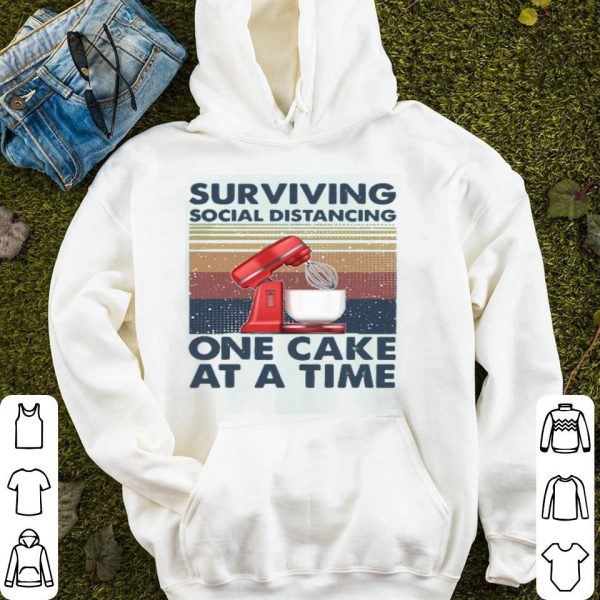 Surviving Social Distancing One Cake At A Time Shirt