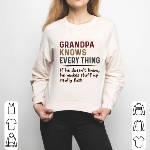 Grandpa Knows Everything Vintage Shirt