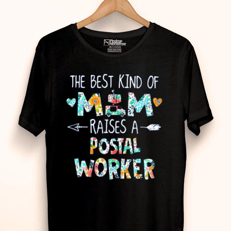The Best Kind Of Mom Raises Postal Worker Shirt