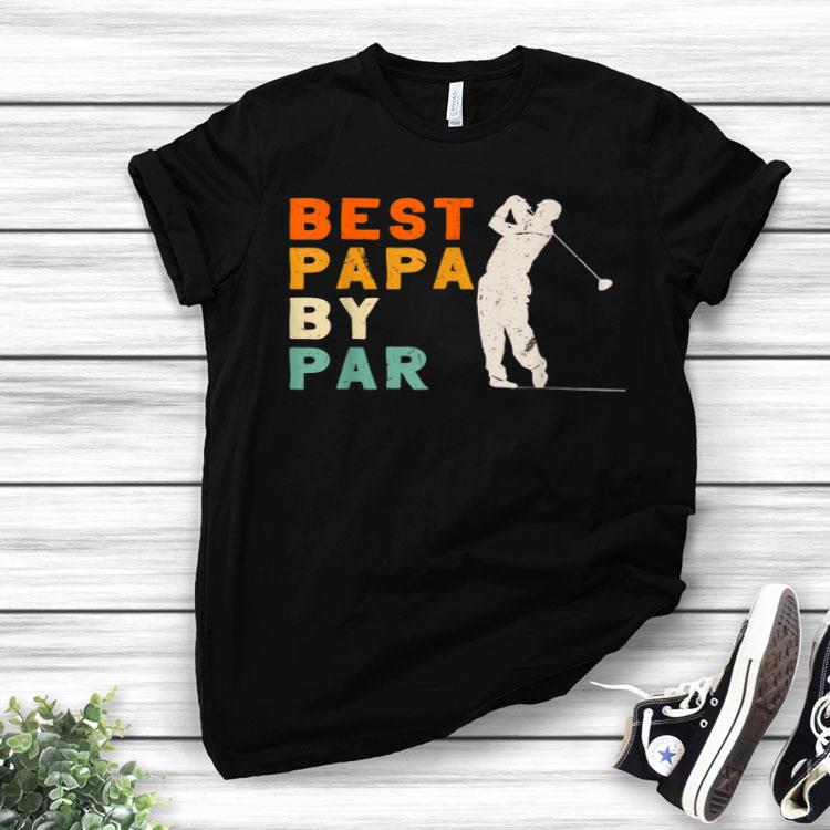 Best Papa by Par Father's Day Grandpa Golf Vintage Shirt