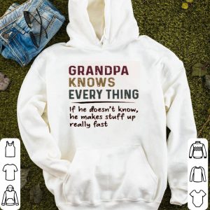 Grandpa Knows Everything Vintage Shirt