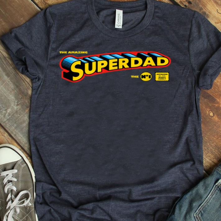 The Amazing Superdad Father's Day Super Hero Shirt