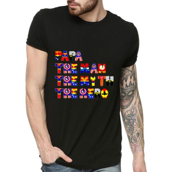 Papa The Man The Myth The Hero Shirt