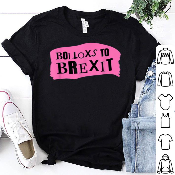 Bolloxs to Brexit Peoples Vote March Shirt