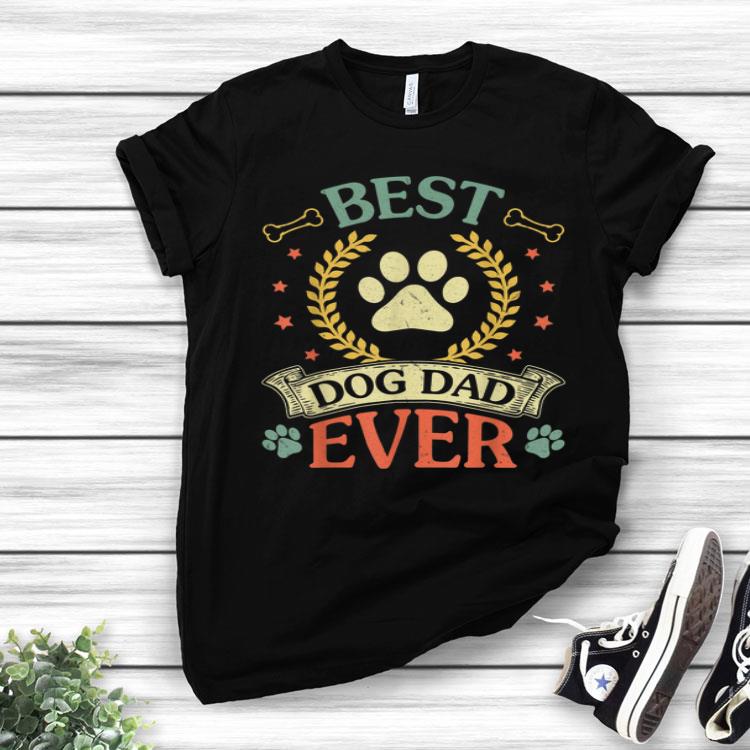 Best Dog Dad Ever Gift Father's Day Gift Paw Vintage Retro Shirt