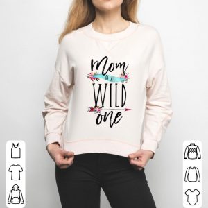 Mom of a Wild One Shirt