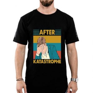 Vintage Retro After Katastrophe Shirt