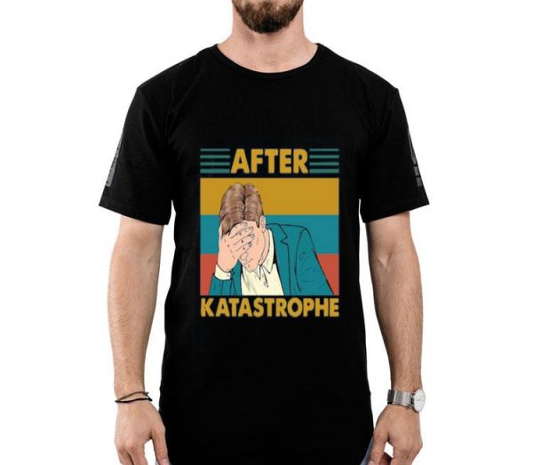Vintage Retro After Katastrophe Shirt