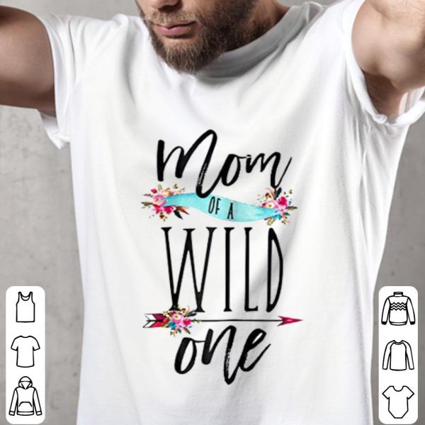 Mom of a Wild One Shirt