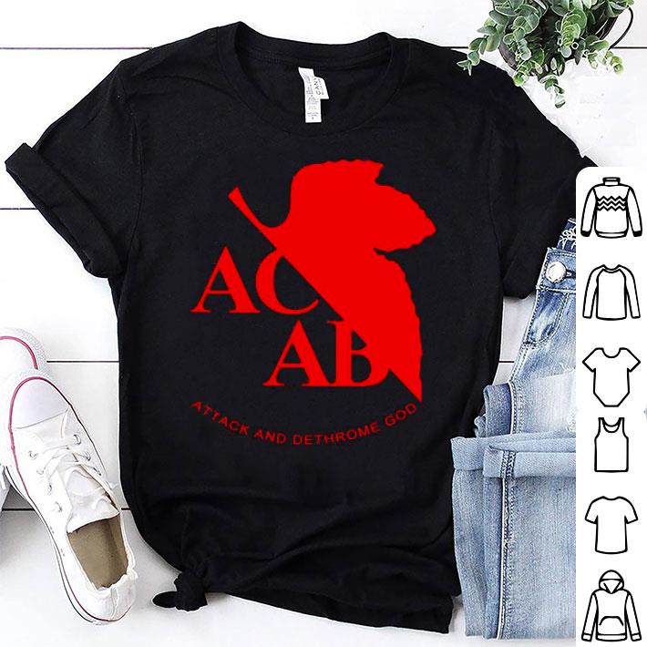 ACAB Attack And Dethrone God Shirt