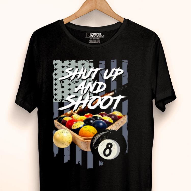 Billiard Shut Up And Shoot American Flag Shirt