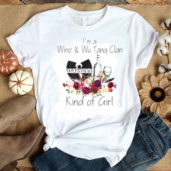 I’m A Wine And Wu Tang Clan Kind Of Girl Shirt