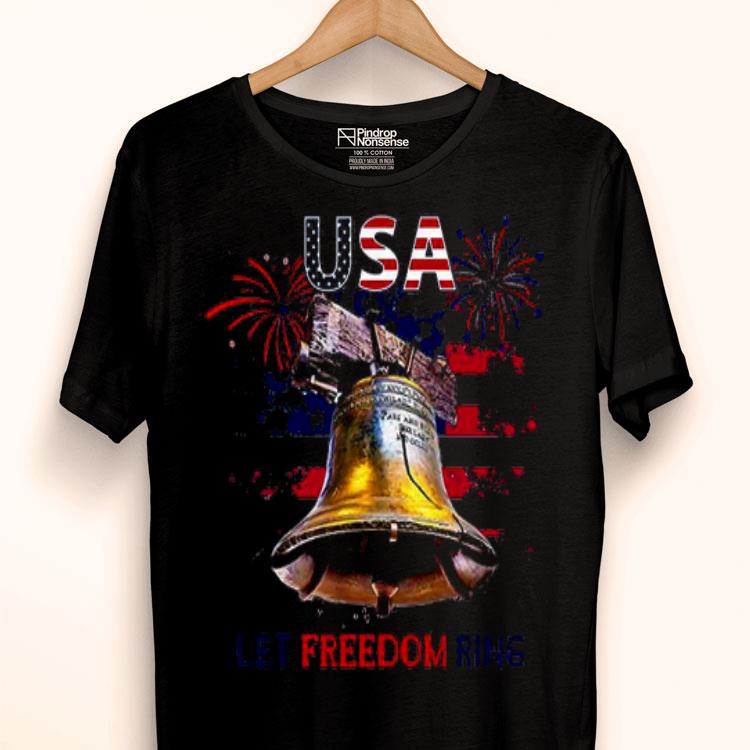 Usa Let Freedom Ring 4th Of July American Flag Shirt