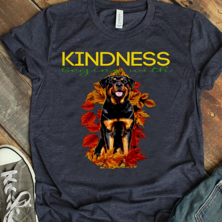 Kindness Begins With Rottweiler Shirt