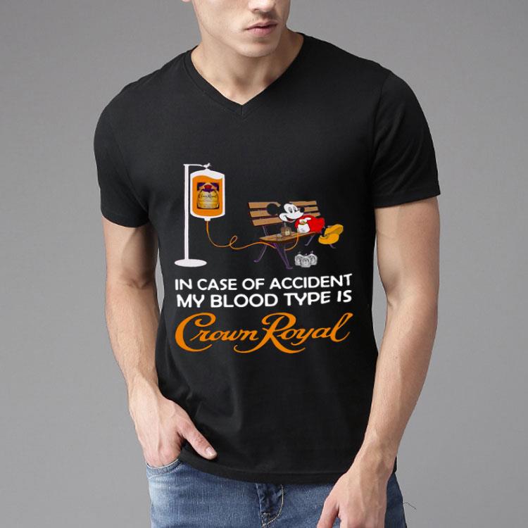 Mickey Mouse In Case Of Accident My Blood Type Is Crown Royal Shirt